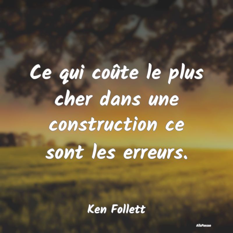 Ce qui coûte le plus cher dans une construction c...