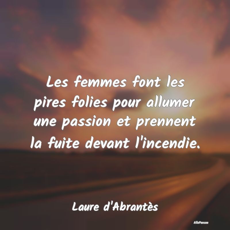 Les femmes font les pires folies pour allumer une ...