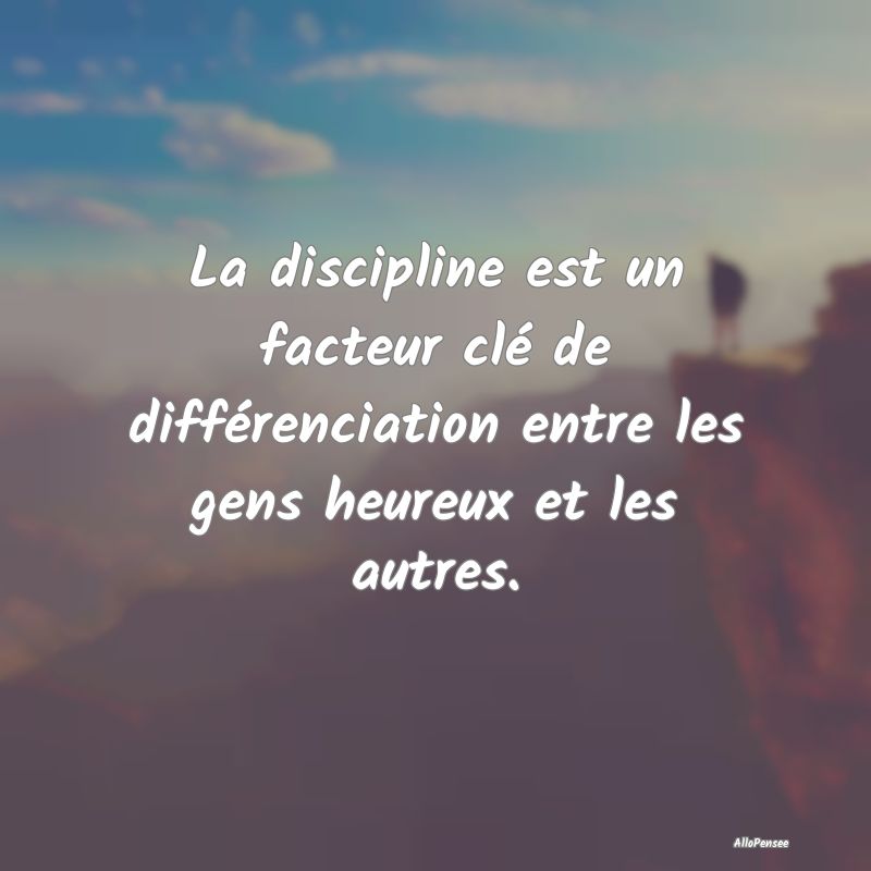 La discipline est un facteur clé de différenciat...