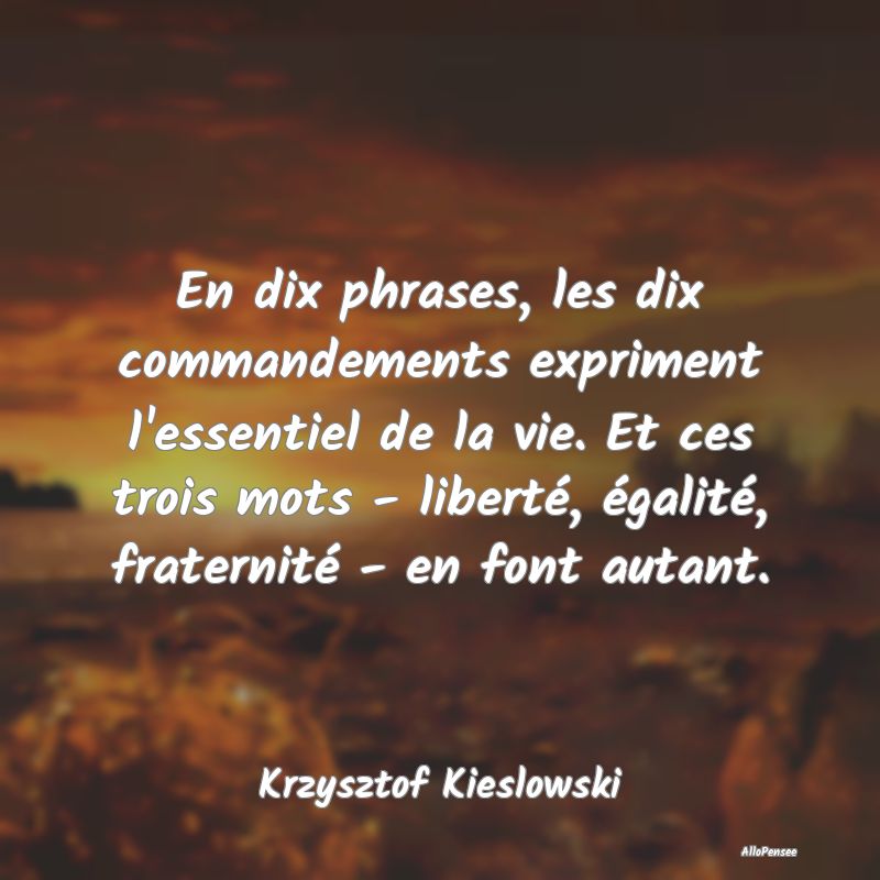 En dix phrases, les dix commandements expriment l'...