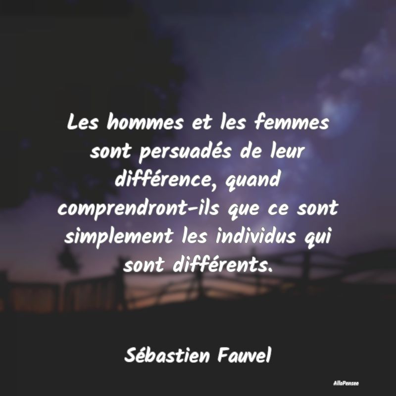 Les hommes et les femmes sont persuadés de leur d...