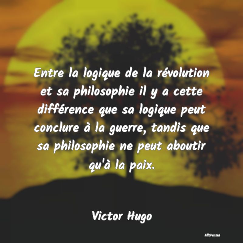 Entre la logique de la révolution et sa philosoph...