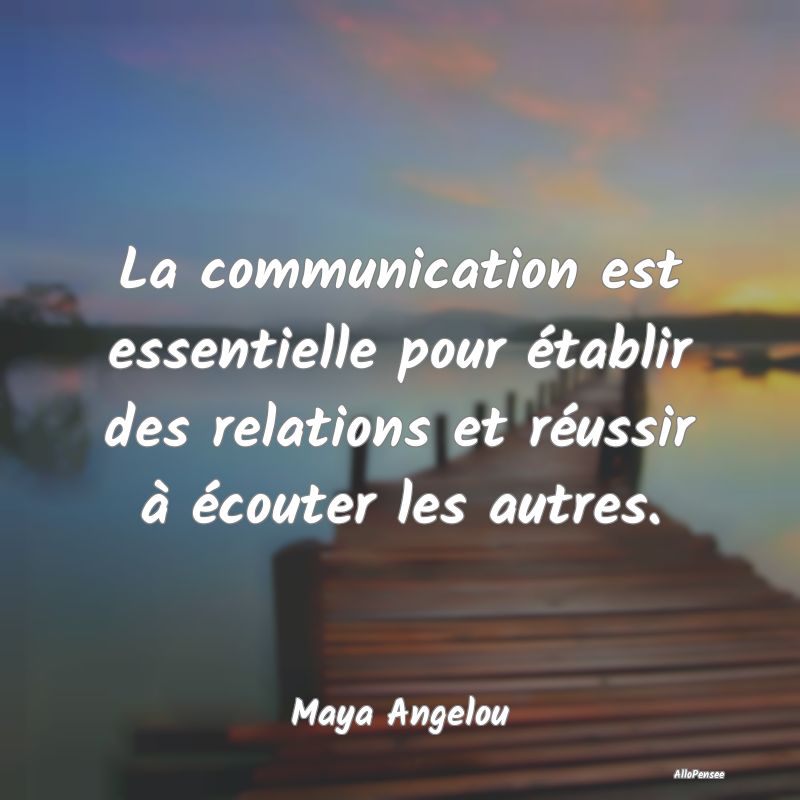 Citation sur la Communication - La communication est essentielle pour établir des...