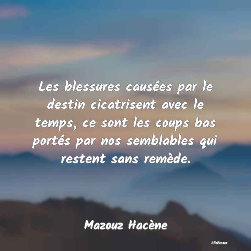 Citation Blessure Allopensee