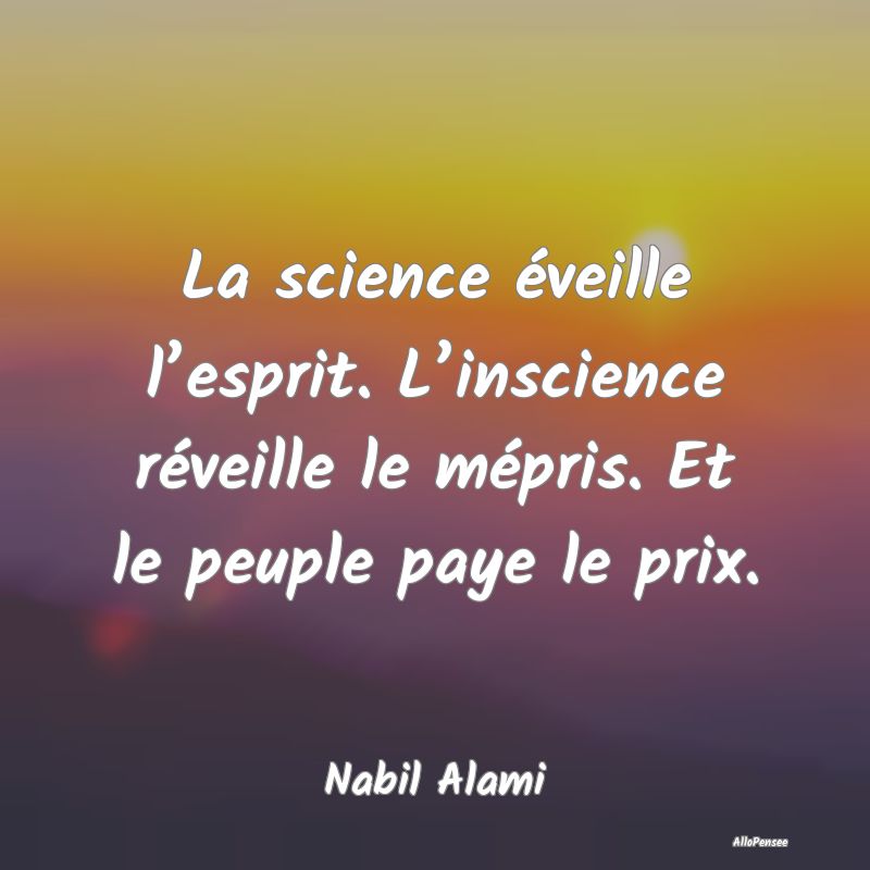 La science éveille l’esprit. L’inscience rév...