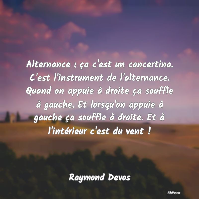 Alternance : ça c'est un concertina. C'est l'inst... Alternance : ça c'est un concertina. C'est l'inst...