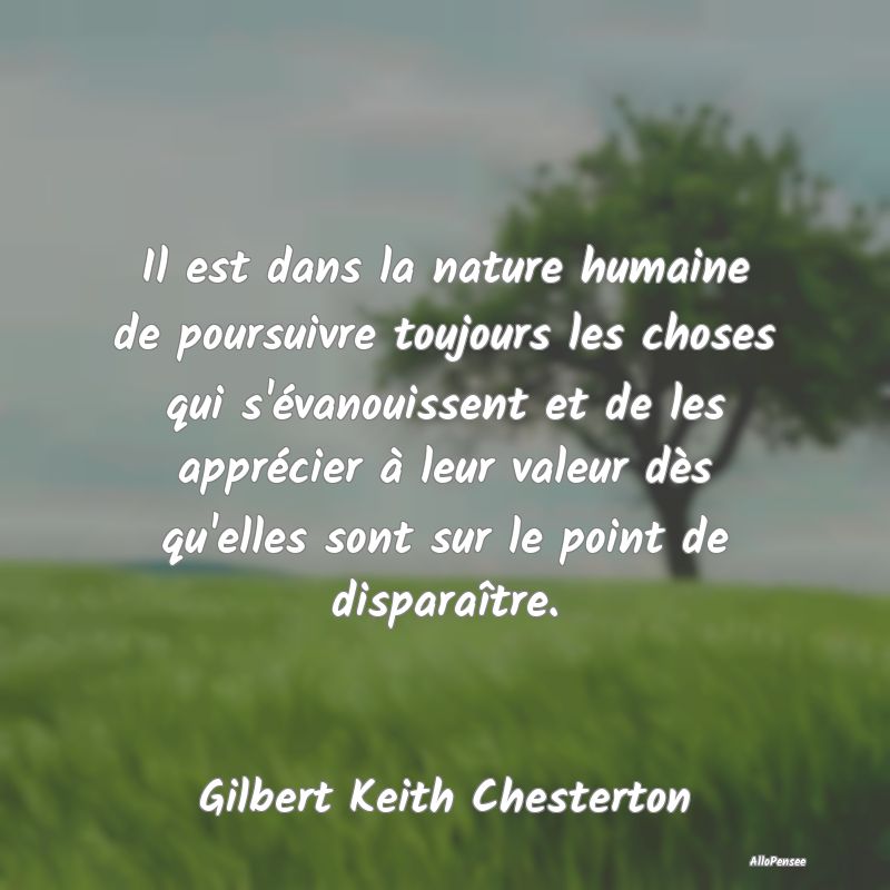 Il est dans la nature humaine de poursuivre toujou... Il est dans la nature humaine de poursuivre toujou...