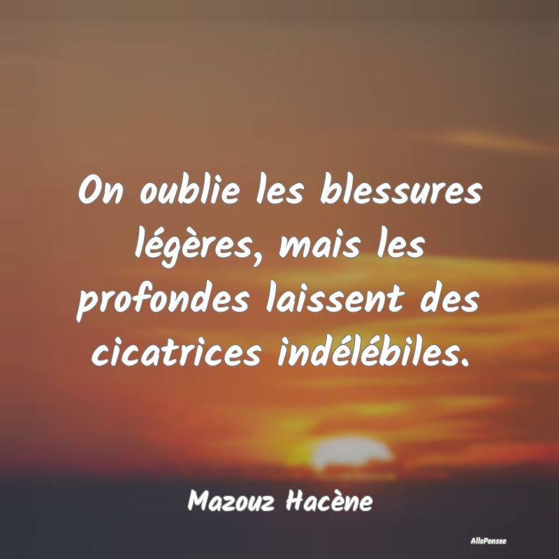 Citation Blessure Allopensee