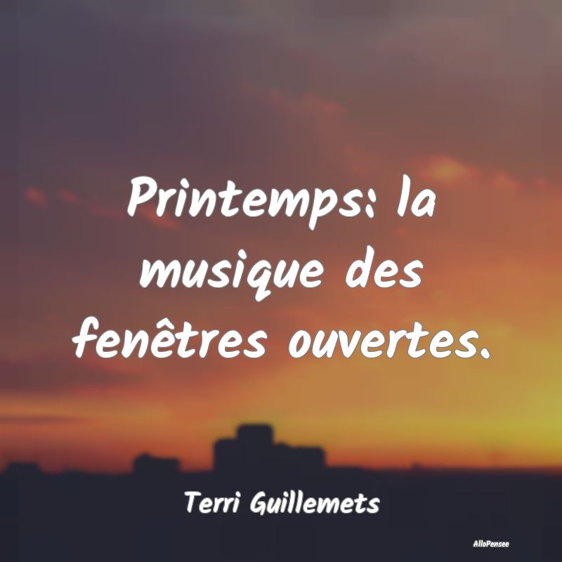 Printemps: la musique des fenêtres ouvertes....