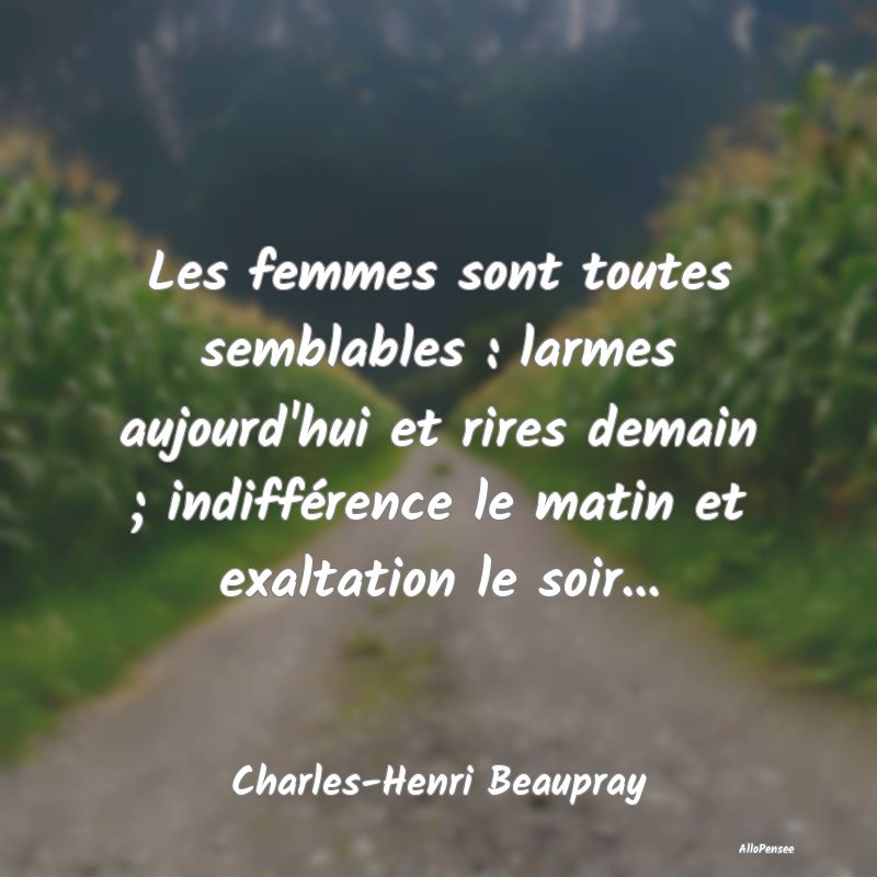 Les femmes sont toutes semblables : larmes aujourd...